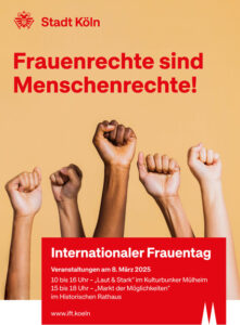 IFT Köln: Frauenrechte sind Menschenrechte!